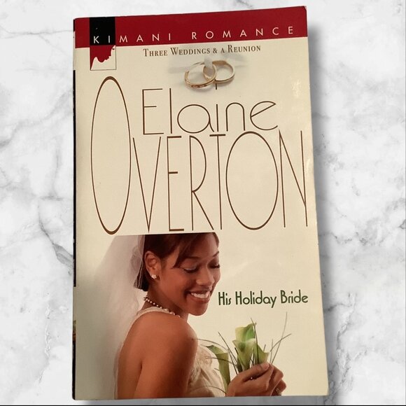 His Holiday Bride (Three Weddings and a Reunion) by Elaine Overton 2007 Paperbac - Picture 1 of 11